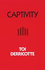 Captivity