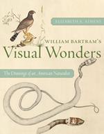 William Bartram's Visual Wonders