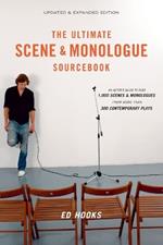 The Ultimate Scene and Monologue Sourcebook, Updated and Expanded Edition: An Actor's Reference to Over 1,000 Scenes and Monologues from More than 300 Contemporary Plays