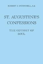 St. Augustine's Confessions: The Odyssey of Soul