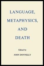 Language, Metaphysics, and Death