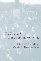 The Essential William H. Whyte