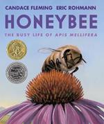 Honeybee: The Busy Life of Apis Mellifera