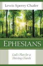 Ephesians: God's Plan for a Thriving Church