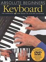 Absolute Beginners: Keyboard + DVD