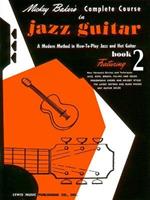 Mickey Baker's Complete Course in Jazz Guitar: Book 2
