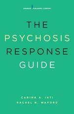 The Psychosis Response Guide