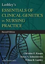 Lashley's Essentials of Clinical Genetics in Nursing Practice