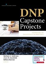 DNP Capstone Projects: Exemplars of Excellence in Practice