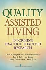 Quality Assisted Living: Informing Practice through Research