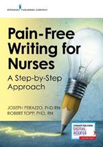 Pain-Free Writing for Nurses: A Step-by-Step Approach