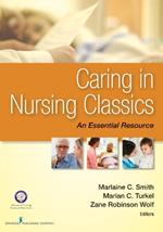 Caring in Nursing Classics: An Essential Resource