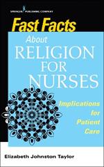 Fast Facts About Religion for Nurses: Implications for Patient Care