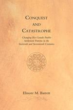 Conquest and Catastrophe