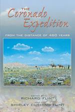 The Coronado Expedition: From the Distance of 460 Years