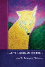 Native American Rhetoric