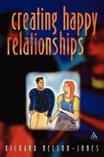 Creating Happy Relationships