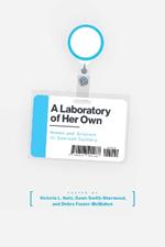 A Laboratory of Her Own: Women and Science in Spanish Culture