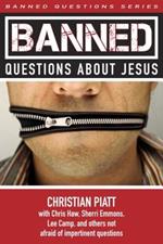 Banned Questions about Jesus