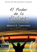 El Poder De La Alabanza: Talks About Dinamic Worship, Change Life