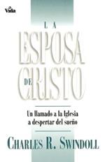 La esposa de Cristo: A Call to the Church to Wake Up