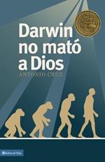 Darwin No Mato a Dios