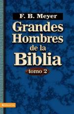 Grandes Hombres de la Biblia, Tomo 2