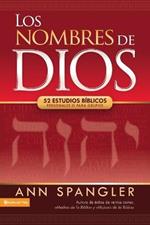 Los Nombres de Dios: 52 Estudios Biblicos Personales O Para Grupos