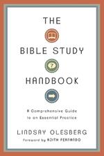 The Bible Study Handbook – A Comprehensive Guide to an Essential Practice
