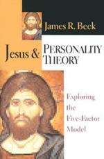 Jesus Personality Theory: Exploring the Five-Factor Model