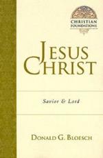 Jesus Christ: Savior and Lord