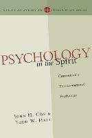 Psychology in the Spirit – Contours of a Transformational Psychology