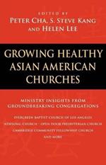 Growing Healthy Asian American Churches