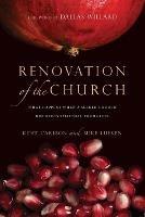 Renovation of the Church – What Happens When a Seeker Church Discovers Spiritual Formation