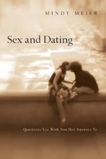 Sex and Dating – Questions You Wish You Had Answers To