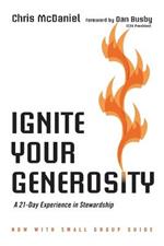 Ignite Your Generosity – A 21–Day Experience in Stewardship