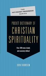 Pocket Dictionary of Christian Spirituality