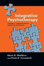 Integrative Psychotherapy – Toward a Comprehensive Christian Approach