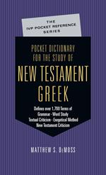 Pocket Dictionary for the Study of New Testament Greek