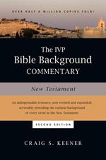 The IVP Bible Background Commentary: New Testament