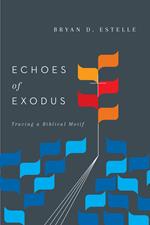 Echoes of Exodus