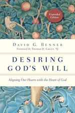 Desiring God's Will