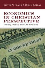 Economics in Christian Perspective