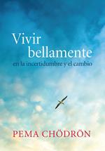 Vivir bellamente (Living Beautifully)