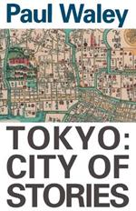 Tokyo: City of Stories