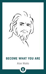 Become What You Are