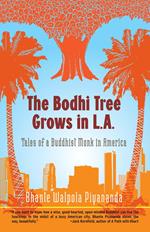 The Bodhi Tree Grows in L.A.