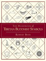 The Handbook of Tibetan Buddhist Symbols