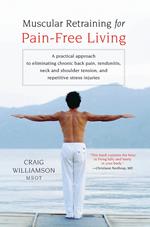 Muscular Retraining for Pain-Free Living