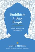 Buddhism for Busy People